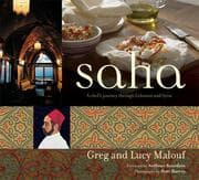Saha: A Chef's Journey Through Lebanon and Syria cover