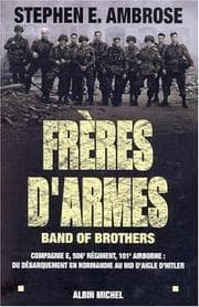 Band of Brothers: E Company, 506th Regiment, 101st Airborne from Normandy to Hitler's Eagle's Nest cover