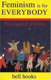 Feminism is for Everybody: Passionate Politics cover