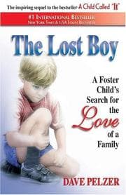 The Lost Boy: A Foster Child's Search for the Love of a Family cover