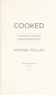 Cooked: A Natural History of Transformation cover