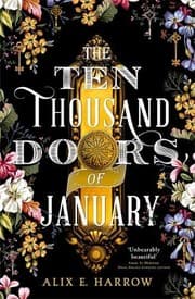 The Ten Thousand Doors of January cover
