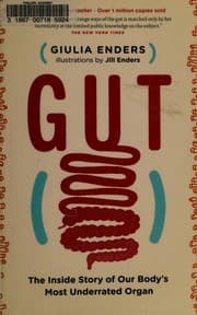 Gut: The Inside Story of Our Body's Most Underrated Organ cover